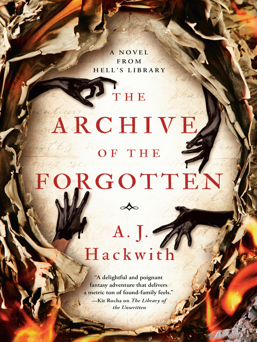 Title details for The Archive of the Forgotten by A. J. Hackwith - Wait list